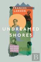 Undreamed Shores