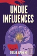 Undue Influences