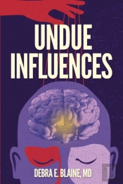 Undue Influences