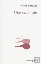 Une Accalmie