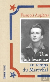 Une Adolescence Au Temps Du Maréchal