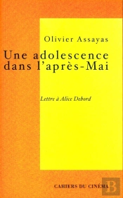 Une Adolescence Dans L'Après-Mai ; Lettre À Alice Debord