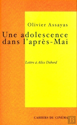 Bertrand.pt - Une Adolescence Dans L'Après-Mai ; Lettre À Alice Debord