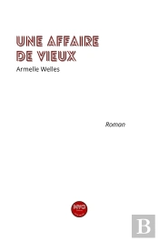 Une Affaire De Vieux