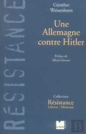 Une Allemagne Contre Hitler