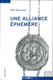 Une Alliance Éphémère : Les Relations De Pouvoir Entre Les Villes De Berne Et De Lausanne: De La Combourgeoisie À La Sujétion (1525-1538)