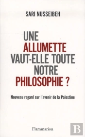 Une Allumette Vaut-Elle Toute Notre Philosophie ? Nouveau Regard Sur L'Avenir De La Palestine