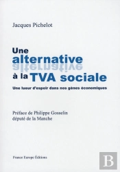 Une Alternative À La Tva Sociale ; Une Lueur D'Espoir Dans Nos Gènes Économiques