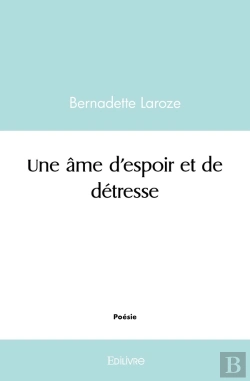 Bertrand.pt - Une Âme D'Espoir Et De Détresse