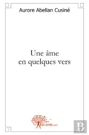 Une Âme En Quelques Vers