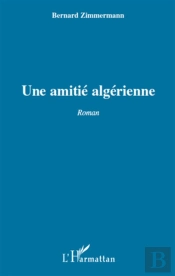 Une Amitié Algérienne