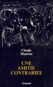 Une Amitié Contrariée