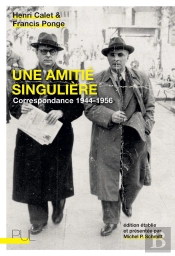 Une Amitié Singulière : Correspondance 1944-1956