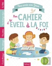 Une Année Avec Jésus ; Mon Cahier D'Éveil À La Foi