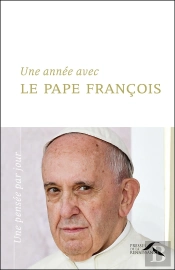 Une Année Avec Le Pape François