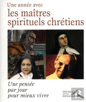 Une Année Avec Les Maîtres Spirituels Chrétiens