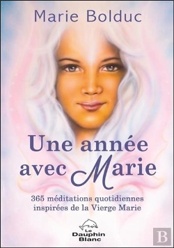 Bertrand.pt - Une Année Avec Marie ; 365 Méditations Quotidiennes Inspirées De La Vierge Marie