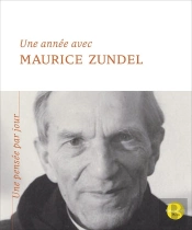 Une Année Avec Maurice Zundel