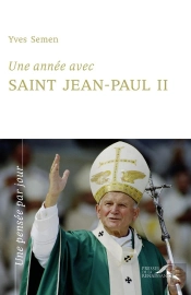Une Année Avec Saint Jean-Paul Ii