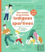 Une Annee D'Activites Ludiques Et Sportives En Famille