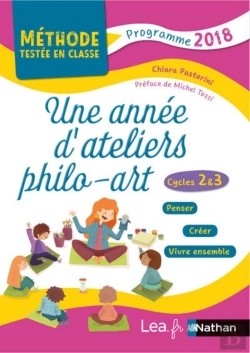 Bertrand.pt - Une Année D'Ateliers Philo-Arts ; Cycles 2 Et 3 ; Programme 2018