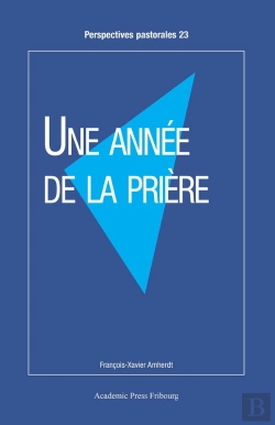 Bertrand.pt - Une Année De La Prière