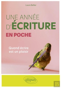 Bertrand.pt - Une Année D'Écriture En Poche : Quand Écrire Est Un Plaisir