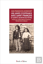 Une Année D'Espérance Avec Saint François Et Sainte Jacinthe De Fatima