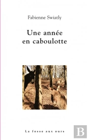 Une Annee En Caboulotte