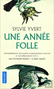 Une Année Folle