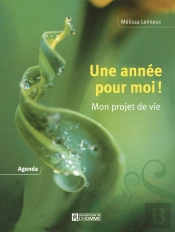 Une Année Pour Moi ! Mon Projet De Vie ; Agenda