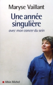 Une Année Singulière Avec Mon Cancer Du Sein