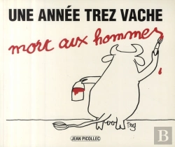Bertrand.pt - Une Année Trez Vache : Mort Aux Hommes
