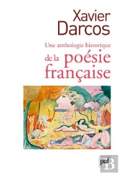 Une Anthologie Historique De La Poésie Française