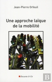 Une Approche Laïque De La Mobilité