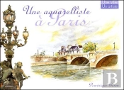 Une Aquarelliste À Paris