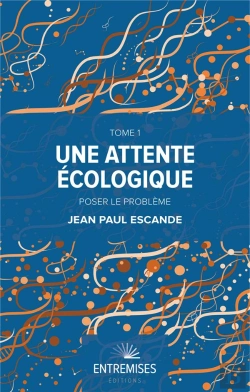 Bertrand.pt - Une Attente Ecologique, Tome 1