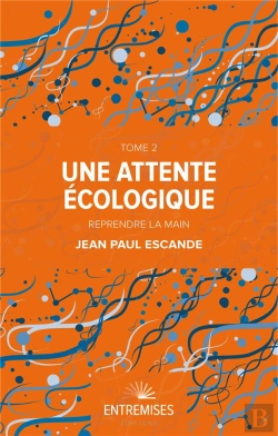 Bertrand.pt - Une Attente Ecologique, Tome 2