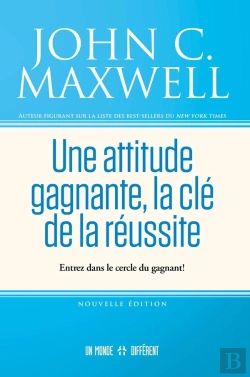 Bertrand.pt - Une Attitude Gagnante, La Clé De La Réussite : Entrez Dans Le Cercle Du Gagnant !