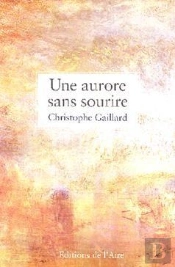 Une Aurore Sans Sourire