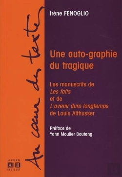 Bertrand.pt - Une Auto-Graphie Du Tragique ; Les Manuscrits De 