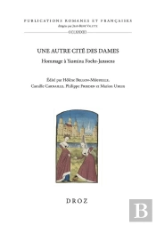 Une Autre Cité Des Dames : Hommage À Yasmina Foehr-Janssens