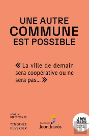 Une Autre Commune Est Possible