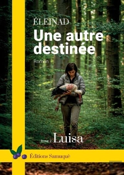 Bertrand.pt - Une Autre Destinée Tome 2 : Luisa