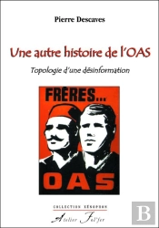 Une Autre Histoire De L Oas