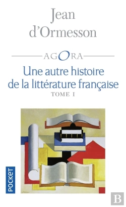 Bertrand.pt - Une Autre Histoire De La Littérature Française Tome 1