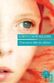 Une Autre Idee Du Silence