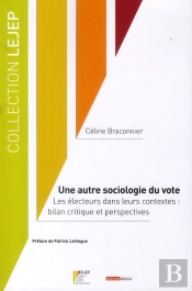 Une Autre Sociologie Du Vote.
