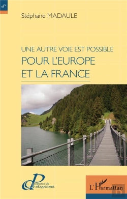 Bertrand.pt - Une Autre Voie Est Possible Pour L'Europe Et La France