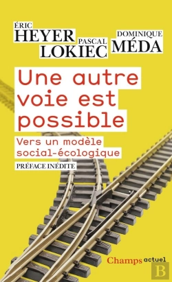 Bertrand.pt - Une Autre Voie Est Possible ; Vers Un Modele Social-Écologique